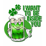 I Want To Be Inside You t-shirts