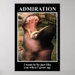 I want to be like you when I grow up  (L) Posters