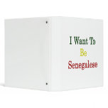 I Want To Be Senegalese Vinyl Binder