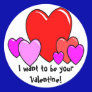 I want to be your Valentine! Stickers