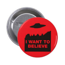 I Want to Believe Pin