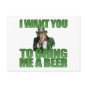 I Want You to Bring Me a Beer Postcard