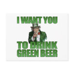 I Want You to Drink Green Beer Postcard