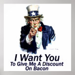 I Want You:  To Give Me A Discount Poster posters