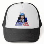 I Want You To Speak English Hat / Cap