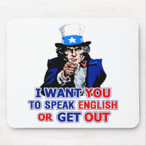 I Want You To Speak English Or Get Out Mousepad