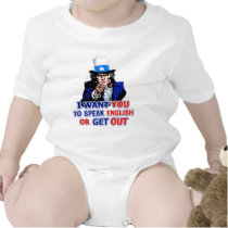 I Want You To Speak English Or Get Out Onesie t-shirts