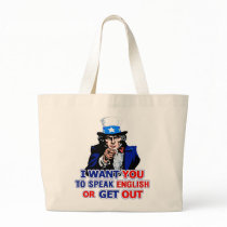I Want You To Speak English Or Get Out Tote Bag