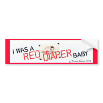 I Was a Red Diaper Baby bumper stickers by dnoomin I Was a Red Diaper Baby bumper stickers