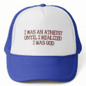 I Was An Atheist Hat