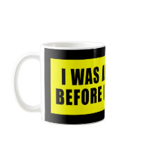 I Was Anti Obama Before It Was Cool Coffee Mugs