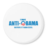 I was Anti-Obama before it was cool T-shirt