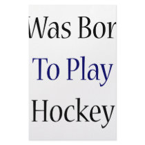 I Was Born To Play Hockey stationery by Supernova23 I Was Born To Play Hockey stationery