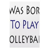 I Was Born To Play Volleyball stationery