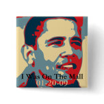 I Was On The Mall Inauguration Button