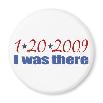 I was There 1-20-09 Obama Fridge Magnets