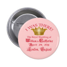 I Was There at the Royal Wedding Tshirts Pinback Button