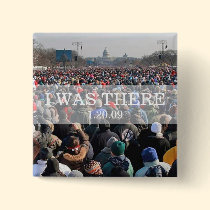 I WAS THERE: Crowd at Inauguration Ceremony buttons