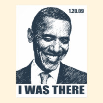 I WAS THERE! Obama Inauguration History posters