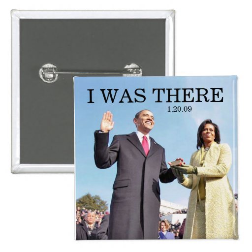 I WAS THERE: Obama Swearing In Ceremony Pins