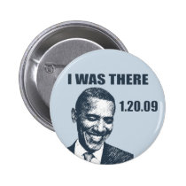 I WAS THERE - President Obama Inauguration buttons