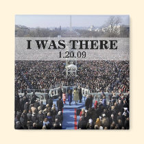I WAS THERE: President Obama Inauguration magnets