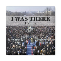 I WAS THERE: President Obama Inauguration magnets