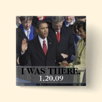 I WAS THERE - President Obama Swearing In buttons