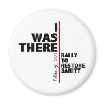 I was there sanity rally magnets