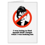 I was trying to find myself greeting card