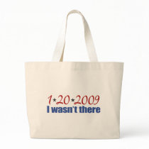 I Wasn't There (Inauguration Day 2009) Canvas Bags
