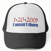 I Wasn't There (Inauguration Day 2009) hats by worldsfair I Wasn't There (Inauguration Day 2009) hats
