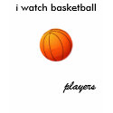 i watch basketball, players t-shirts by StilettoSports i watch basketball, players t-shirts