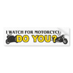 I Watch For Motorcycles Bumper Stickers