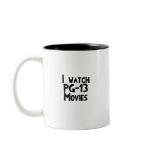 I watch PG-13 Movies