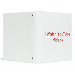 I Watch YouTube Videos Vinyl Binders