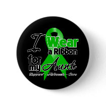 I Wear a Green Ribbon For My Aunt Buttons