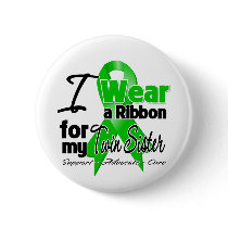 I Wear a Green Ribbon For My Twin Sister Pin
