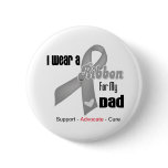 I Wear a Grey Ribbon For My Dad buttons