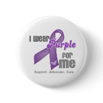 I Wear a Purple Ribbon For Me Pins