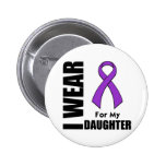 I Wear a Purple Ribbon For My Daughter Buttons