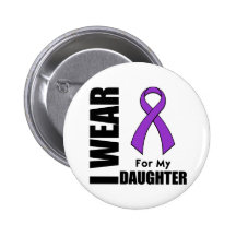 I Wear a Purple Ribbon For My Daughter Buttons