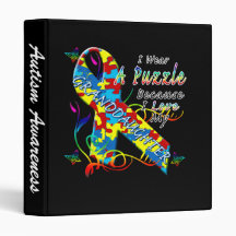 I Wear A Puzzle Because I Love My Granddaughter 3 Ring Binder