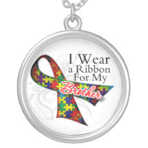 I Wear a Ribbon For My Brother - Autism Awareness Custom Necklace
