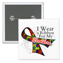 I Wear a Ribbon For My Brothers - Autism Awareness Pins