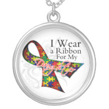 I Wear a Ribbon For My Daughter - Autism Awareness Custom Jewelry
