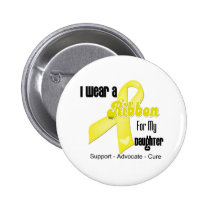 I Wear a Ribbon For My Daughter - Sarcoma Pin