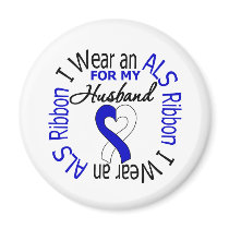I Wear an ALS Ribbon For My Husband Refrigerator Magnets
