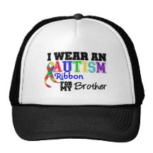 I Wear An Autism Ribbon For My Brother Hat