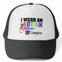 I Wear An Autism Ribbon For My Daughter Hats